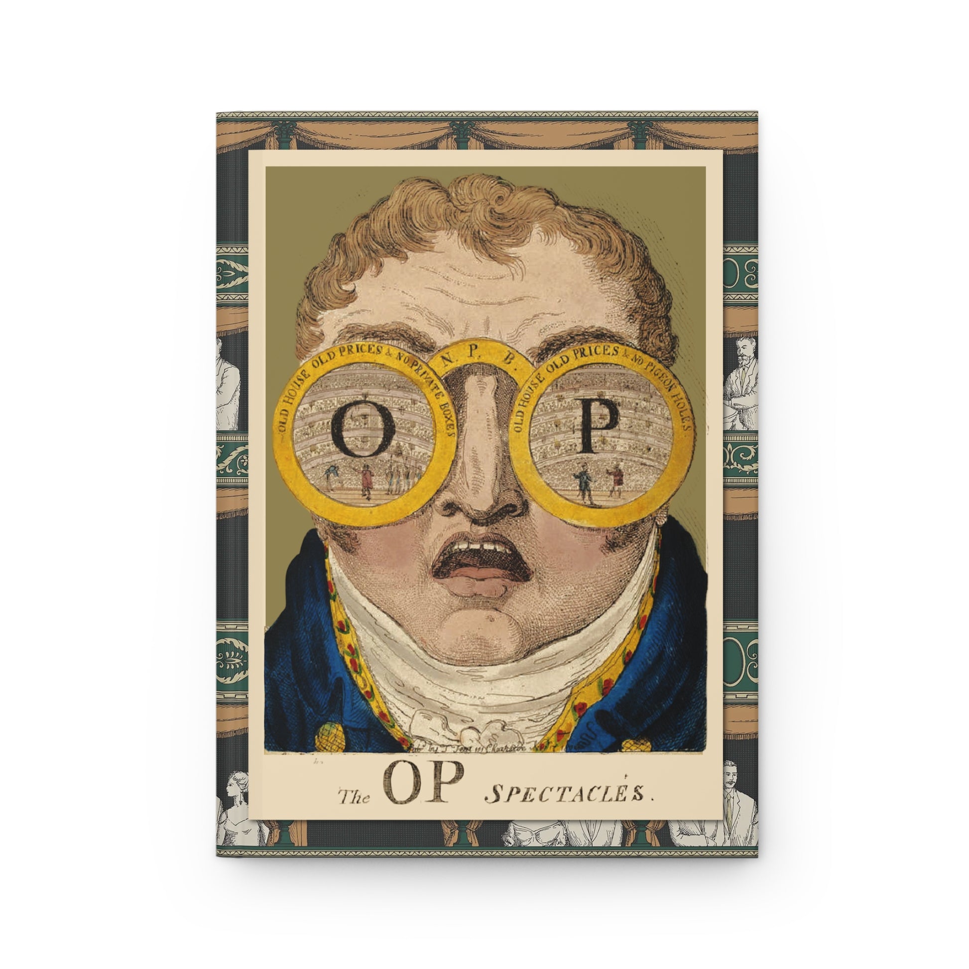 Front cover of Theatre Spectacles journal featuring Cruikshank's 1809 O.P. Spectacles caricature with Henry Clifford wearing spectacles showing Covent Garden Theatre interior on premium matte hardcover - LeBonJournal