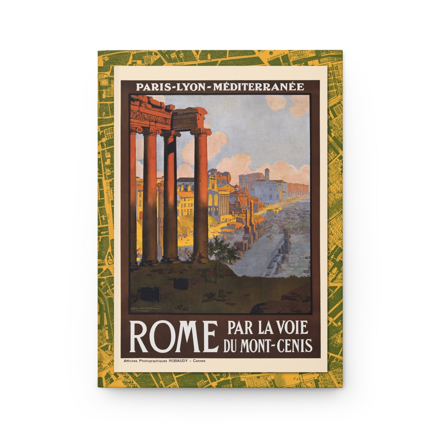 Rome journal front cover with 1920 Géo Dorival Mont-Cenis route poster showing Roman Forum - LeBonJournal